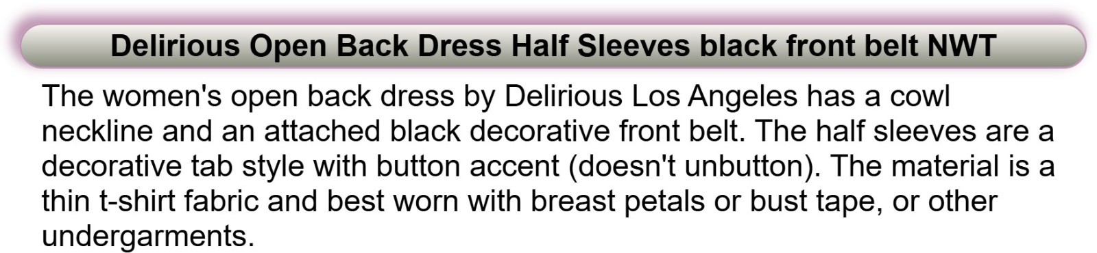 Delirious Open Back Dress Half Sleeves black front belt NWT