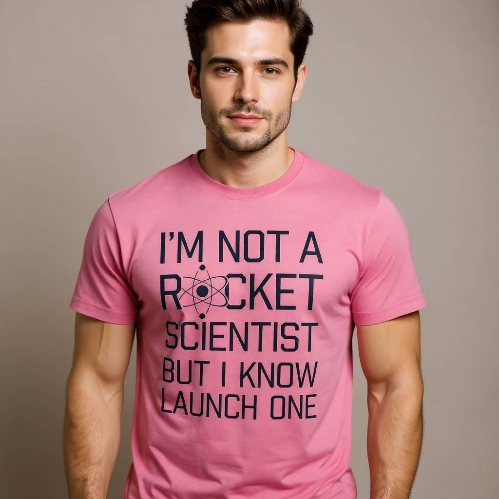 Witty rocket scientist launch humor t-shirt, Weird Humor Unisex Shirt, Vintage